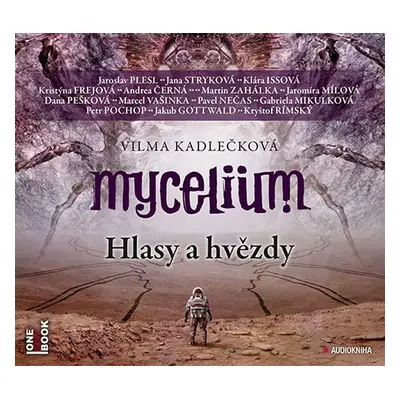 Mycelium V - Hlasy a hvězdy - 3 CDmp3 - Vilma Kadlečková