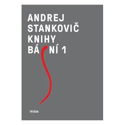 Knihy básní 1+2 (2 knihy) - Andrej Stankovič