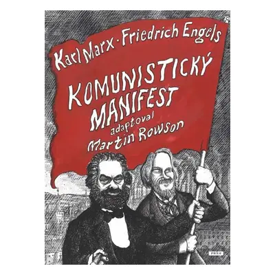 Komunistický manifest - komiks - Martin Rowson