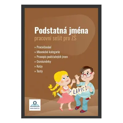 Podstatná jména - Pracovní sešit - Hana Drozdová