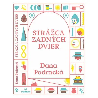 Strážca zadných dvier - Dana Podracká