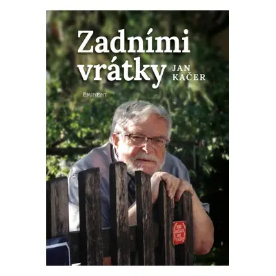 Zadními vrátky - Jan Kačer