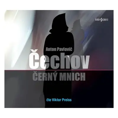 Černý mnich - CDmp3 (Čte Viktor Preiss) - Anton Pavlovič Čechov