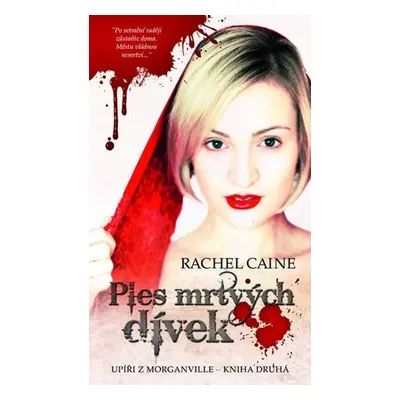 Upíři z Morganville 2 - Ples mrtvých dívek - Rachel Caine