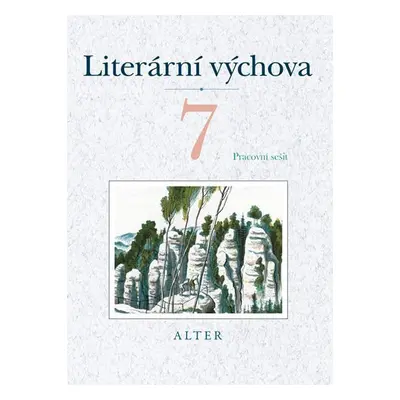 Literární výchova pro 7. ročník ZŠ - Kolektiv autorú