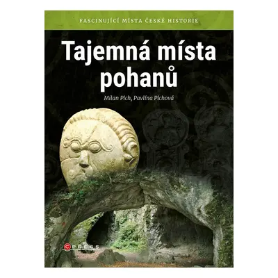 Tajemná místa pohanů - Michal Plch