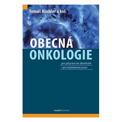 Obecná onkologie - Tomáš Büchler