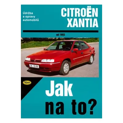 Citroën Xantia od 1993 - Jak na to? č. 73 - Hans-Rüdiger Etzold