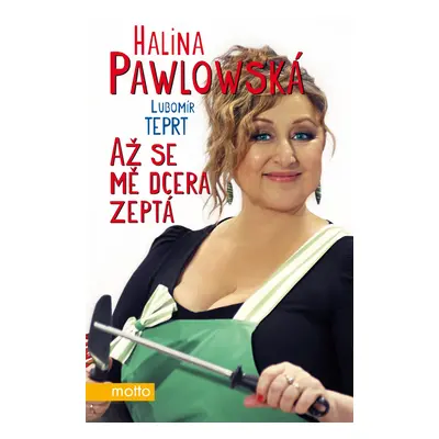 Až se mě dcera zeptá - Halina Pawlowská