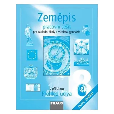 Zeměpis 8 pro ZŠ a víceletá gymnázia - Pracovní sešit - kolektiv autorů