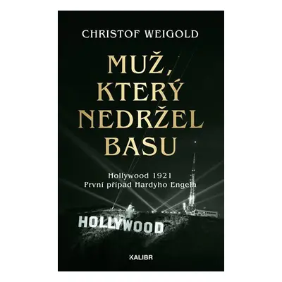 Muž, který nedržel basu - Christof Weigold