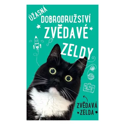 Úžasná dobrodružství Zvědavé Zeldy - Matt Taghioff