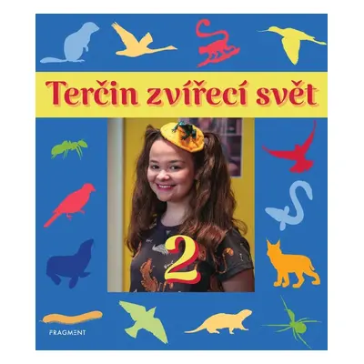 Terčin zvířecí svět 2 - Svatava Šenková