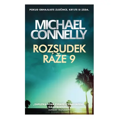 Rozsudek ráže 9 - Michael Connelly