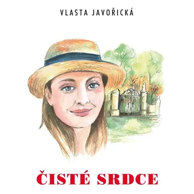 Čisté srdce - Vlasta Javořická