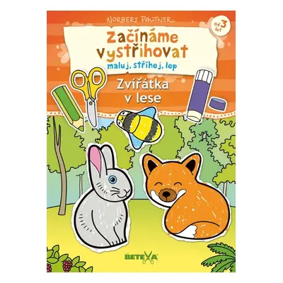 Začínáme vystřihovat - Zvířátka v lese - Norbert Pautner