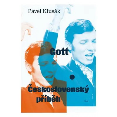 GOTT - Československý příběh - Pavel Klusák