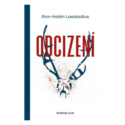 Odcizení - Ann-Helén Laestadius