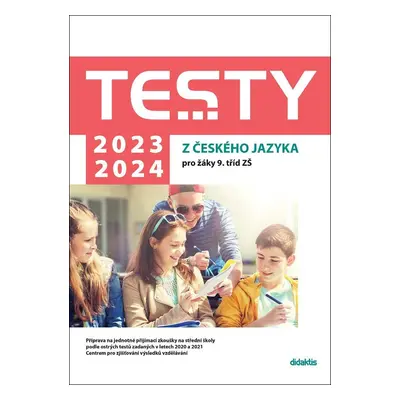 Testy 2023-2024 z českého jazyka pro žáky 9. tříd ZŠ - Petra Adámková