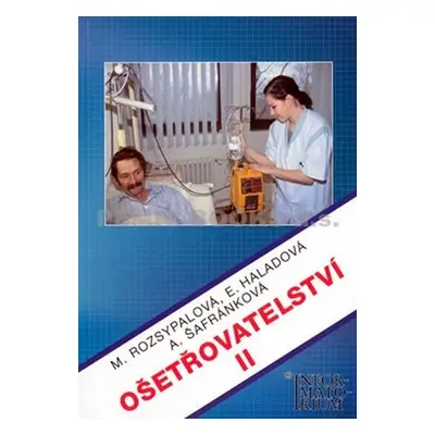 Ošetřovatelství II - Marie Rozsypalová