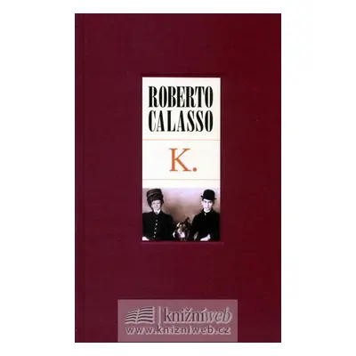 K. - Robert Calasso