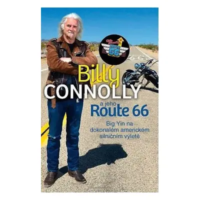 Billy Connolly a jeho Route 66 - Big Yin na dokonalém americkém silničním výletě - Billy Connoll