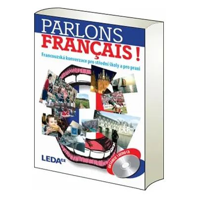 Parlons francais - Francouzská konverzace pro střední školy a pro praxi + 1CD, 2. vydání - E. Š