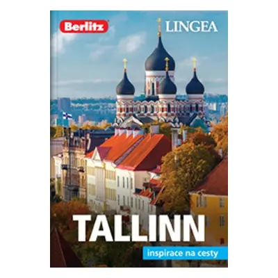 Tallinn - Inspirace na cesty - Kolektiv autorů