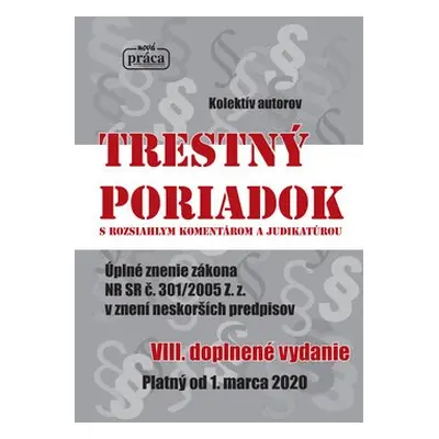 Trestný poriadok s rozsiahlym komentárom a judikatúrou