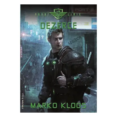 První linie 4 - Dezerce - Marko Kloos