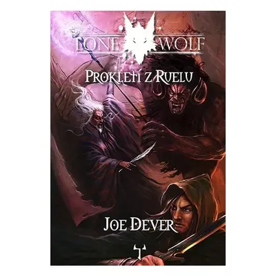 Lone Wolf 13: Prokletí z Ruelu (gamebook) - Joe Dever