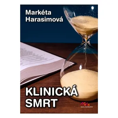 Klinická smrt - Markéta Harasimová