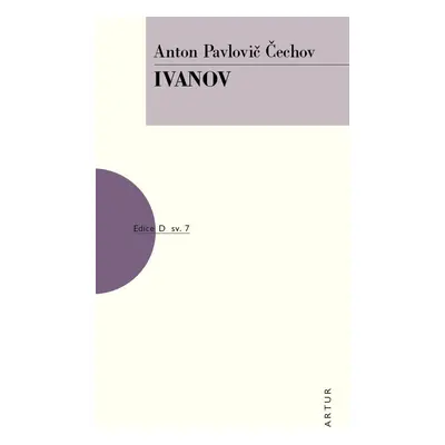 Ivanov - Anton Pavlovič Čechov