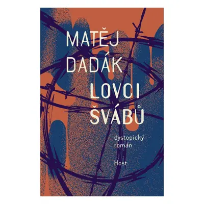 Lovci švábů - Matěj Dadák