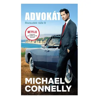 Advokát - Rozsudek ráže 9 - Michael Connelly