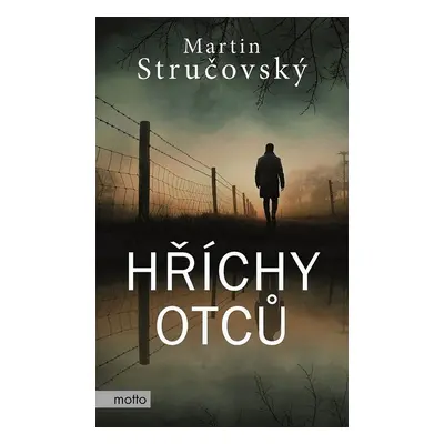 Hříchy otců - Martin Stručovský