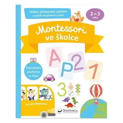 Montessori ve školce se samolepkami - Lucille Hasiak