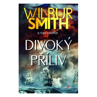 Divoký příliv - Wilbur Smith