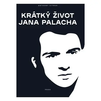 Krátký život Jana Palacha - Anthony Sitruk