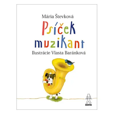 Psíček muzikant - Mária Števková