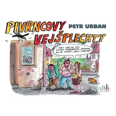 Pivrncovy vejšplechty - Petr Urban