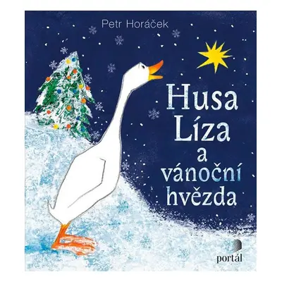 Husa Líza a vánoční hvězda - Petr Horáček