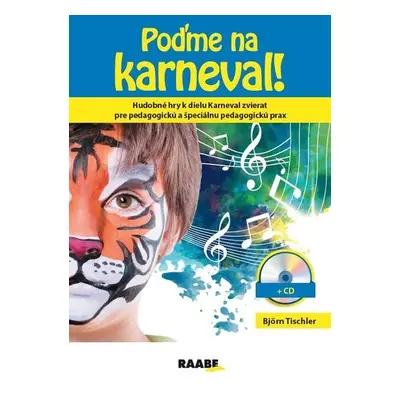 Poďme na karneval + CD - Björn Tischler