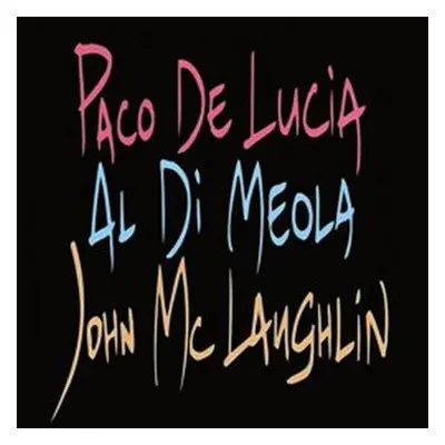 Paco de Lucia, Al di Meola, John McLaughlin: The Guitar Trio - LP - de Lucia Paco