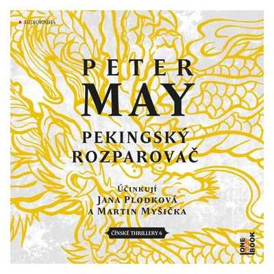 Pekingský rozparovač - 2 CDmp3 (Čte Jana Plodková a Martin Myšička) - Peter May