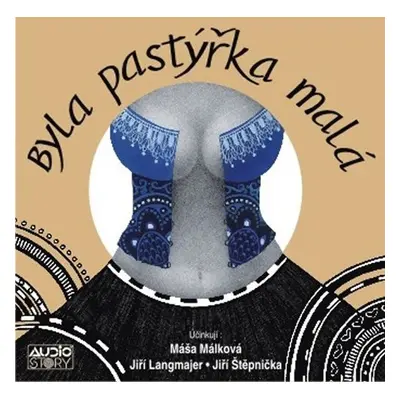 Byla pastýřka malá - Koláž z klasické francouzské milostné poezie - CD - Veronika Richterová