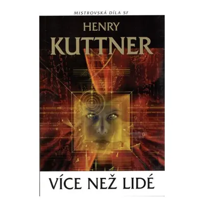 Více než lidé - Henry Kuttner