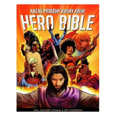 Hero Bible - Akční příběhy knihy knih - Jeff Anderson