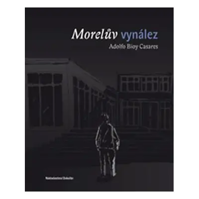 Morelův vynález - Adolfo Bioy Casares