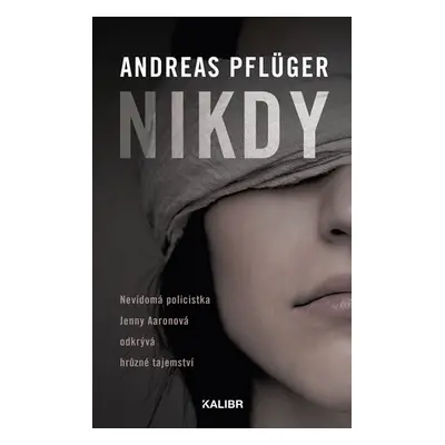 Nikdy, 1. vydání - Andreas Pflüger